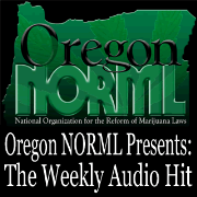 Oregon NORML's Weekly Audio Hit