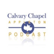  Calvary Chapel Appleton Podcast (Audio)