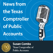 News from the Texas Comptroller of Public Accounts