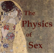 The Physics Of Sex: Where Science and Intimacy Collide