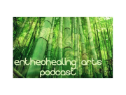EntheoHealing Arts Podcast