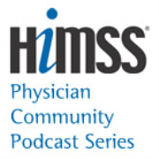 HIMSS/AMDIS Physician Community Podcast Series