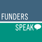 Funders Speak