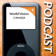 World Vision Canada Podcast