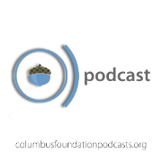 Columbus Foundation Podcasts