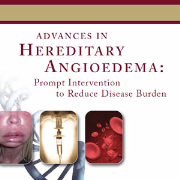 Advances in Hereditary Angioedema: Prompt Intervention to Reduce Disease Burden