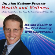 Dr. Alan Nathans Health and Wellness Weekly News Update