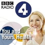 You and Yours - Health
