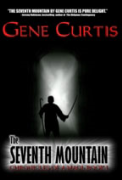 The Seventh Mountain (Chronicles of a Magi, Book 1) - A free audiobook by Gene Curtis