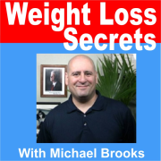 Weight Loss Secrets - Your Healthy Journey w/ Michael Brooks