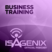 The Official Isagenix Business Training Podcast