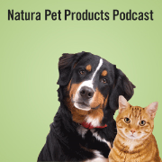 Natura Pet Products Podcast