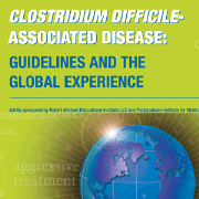 Clostridium Difficile-Associated Disease: Guidelines and The Global Experience