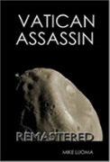 Vatican Assassin - Remastered - A free audiobook by Mike Luoma