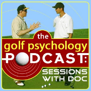 The Golf Psychology Podcast