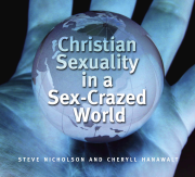 Christian Sexuality in a Sex-Crazed World