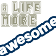 A Life More Awesome
