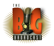 Big Broadcast (Old Time Radio)