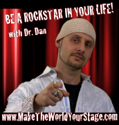 Ask The Real Love Guru and BE A ROCKSTAR IN YOUR LIFE! WITH DR DAN Show!