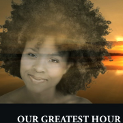 "Our Greatest Hour" RADIO Show!
