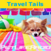 PetLifeRadio.com - Travel Tails - Traveling with your pets & pet friendly hotels on Pet Life Radio.