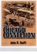 The Chicago Connection - A free audiobook by John R. Swift