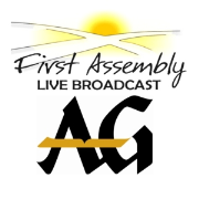 First Assembly Live Broadcasts