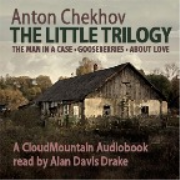 Anton Chekhov - The Little Trilogy [Unabridged]