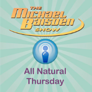The Michael Baisden Show - All Natural Thursday Podcast