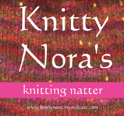 Knitty Nora's knitting natter