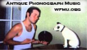 WFMU's Antique Phonograph Music Program
