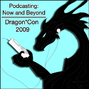 Dragon*Pod - Your Audio Source For Dragon*Con