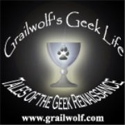 Grailwolf's Geek Life