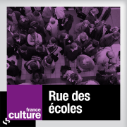 France Culture - RUE DES ECOLES