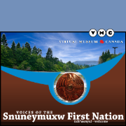 Voices of the Snuneymuxw First Nation