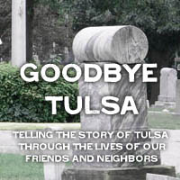 Goodbye Tulsa