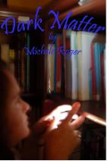 Dark Matter - A free audiobook by Michele Roger