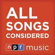 NPR: All Songs Considered Podcast