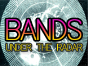 Bands Under the Radar
