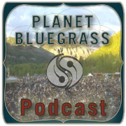 Planet Bluegrass Podcast