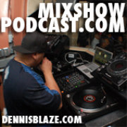 Dennis Blaze: Head Bobbers and Body Rockers Mixshow Podcast.com (West Coast, Old School, Hiphop RnB, House of Groove, Neo-Soul, Remixes)
