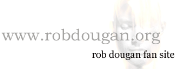 www.robdougan.org - podcast from Rob Dougan