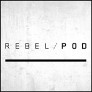 RebelPod