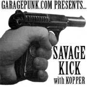 Savage Kick - GaragePunk.com