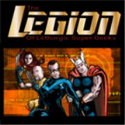 The Legion of Lethargic Super Geeks