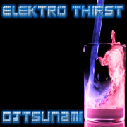 Elektro Thirst by DJ Tsunami