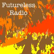 Futureless Radio - Northern Ireland