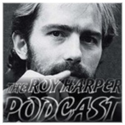 The Roy Harper Podcast