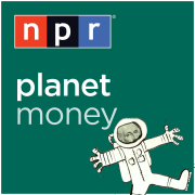 NPR: Planet Money Podcast