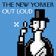 New Yorker: Out Loud